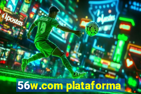 56w.com plataforma