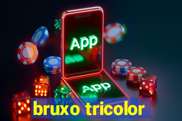 bruxo tricolor