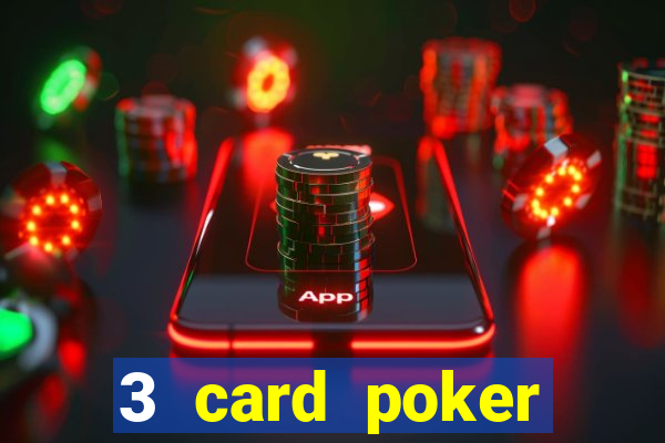 3 card poker online casino