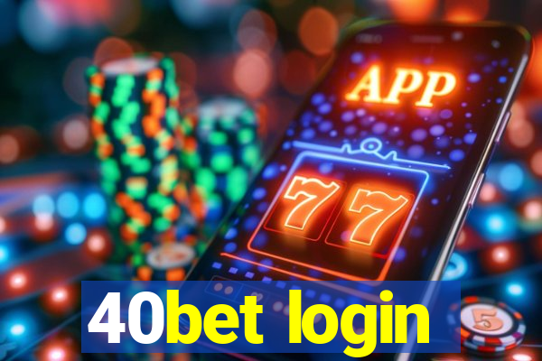 40bet login