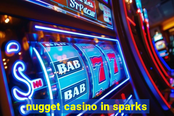 nugget casino in sparks