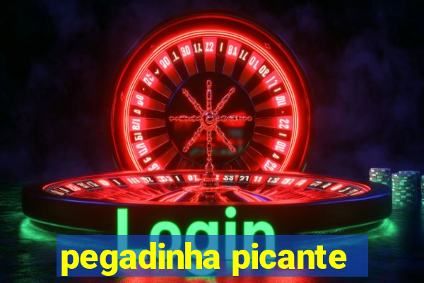 pegadinha picante