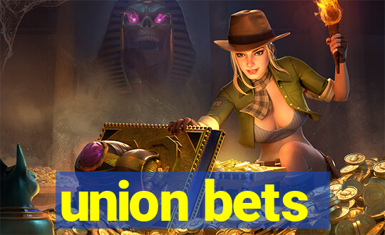 union bets