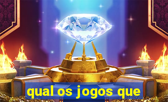 qual os jogos que