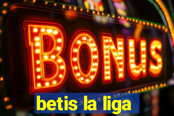 betis la liga