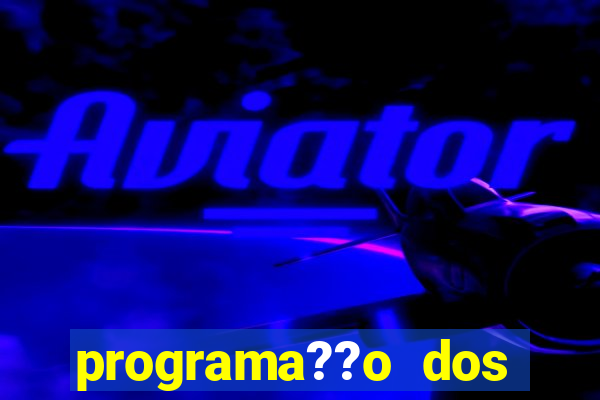 programa??o dos jogos de futebol