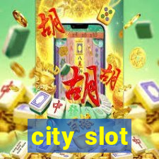 city slot