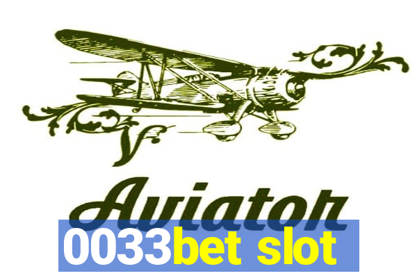 0033bet slot