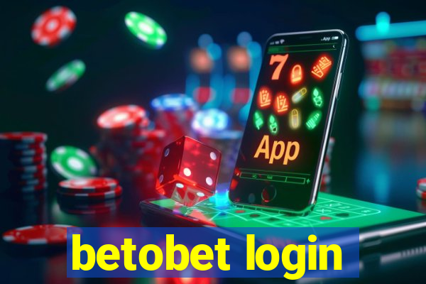 betobet login