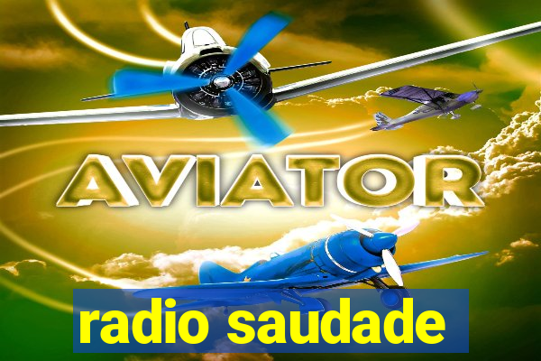 radio saudade