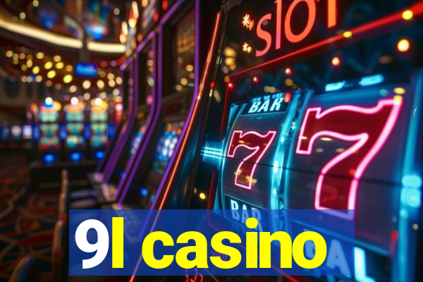 9l casino