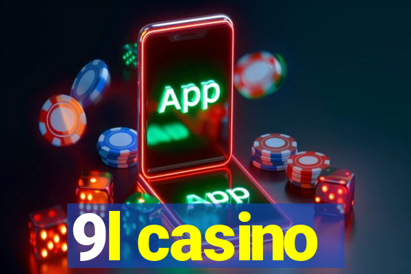 9l casino