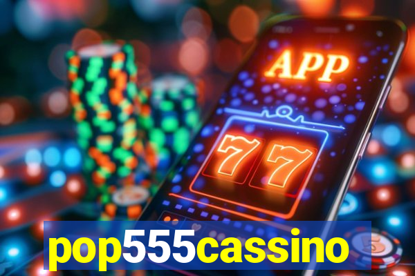 pop555cassino