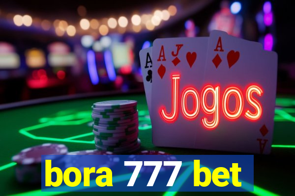 bora 777 bet