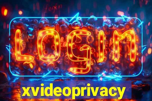 xvideoprivacy