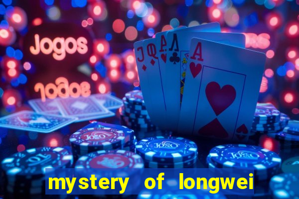 mystery of longwei slot gratis