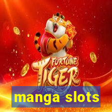 manga slots