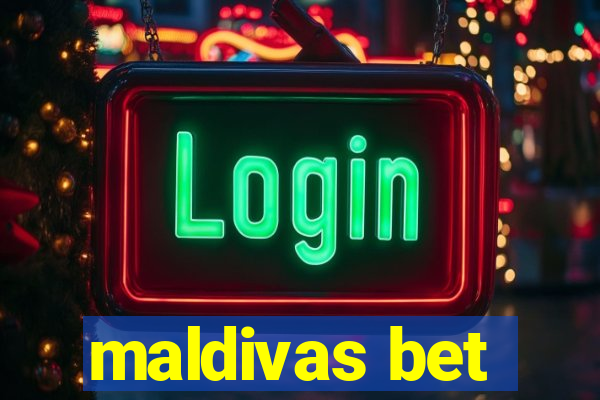 maldivas bet