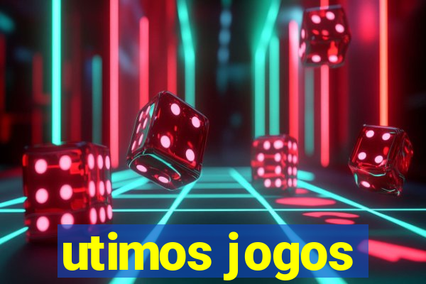 utimos jogos