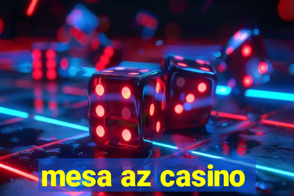 mesa az casino