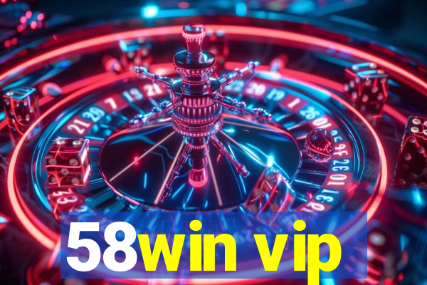 58win vip