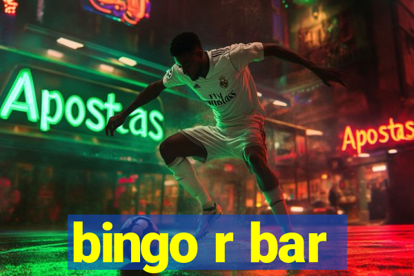 bingo r bar