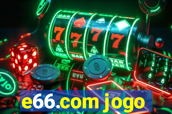 e66.com jogo