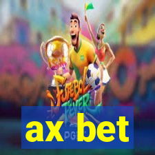 ax bet