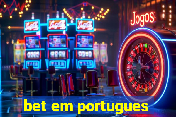 bet em portugues