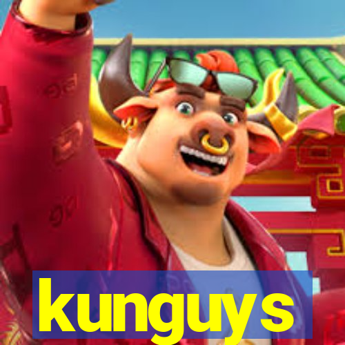 kunguys