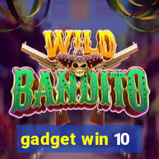 gadget win 10