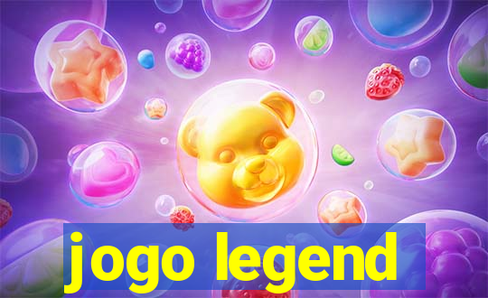 jogo legend