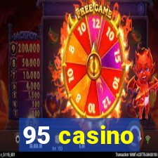 95 casino