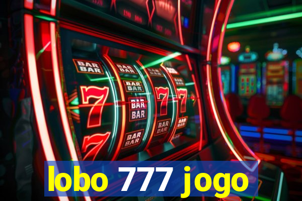 lobo 777 jogo