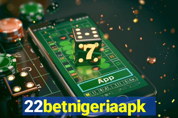 22betnigeriaapk