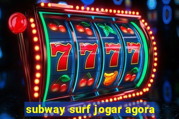 subway surf jogar agora