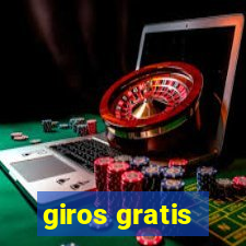 giros gratis