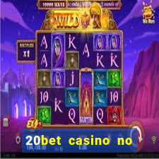 20bet casino no deposit bonus