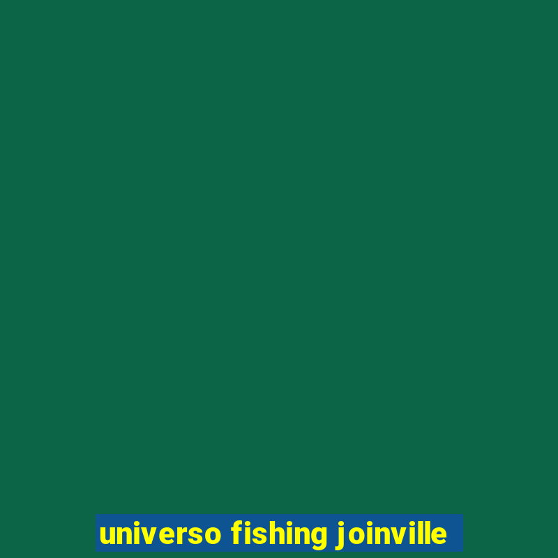 universo fishing joinville