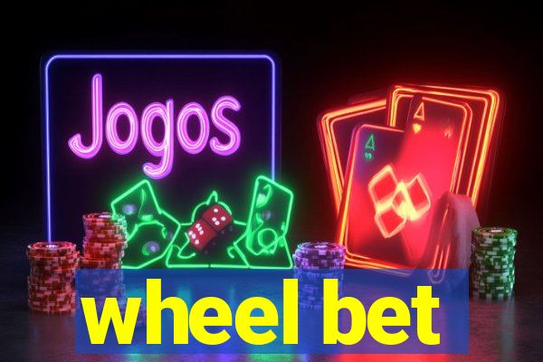 wheel bet