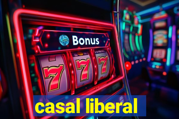 casal liberal