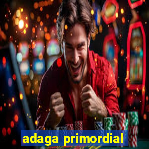 adaga primordial