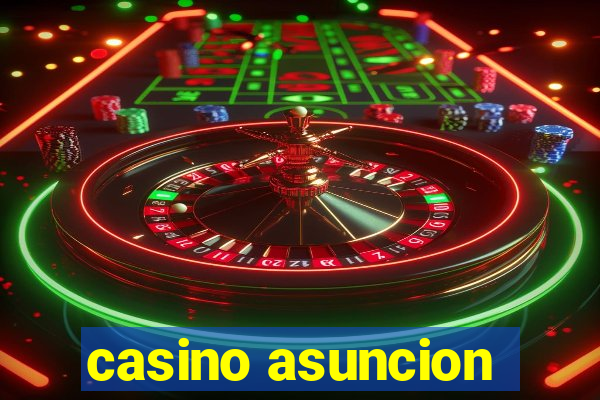 casino asuncion