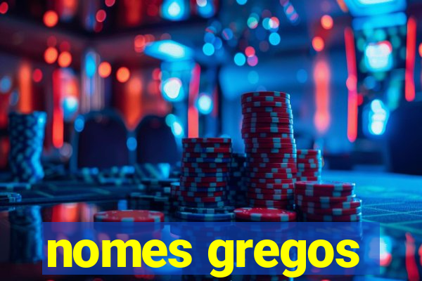 nomes gregos