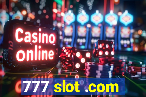 777 slot .com