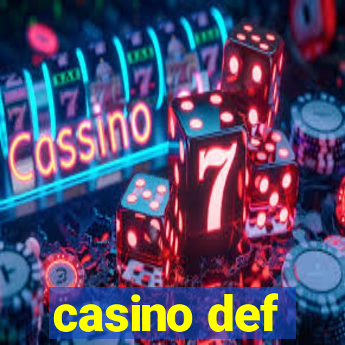 casino def