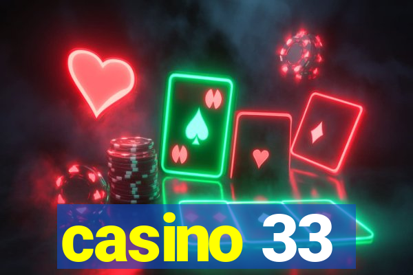 casino 33