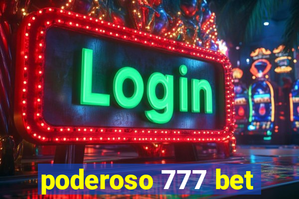 poderoso 777 bet