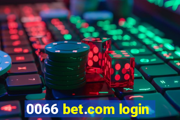 0066 bet.com login