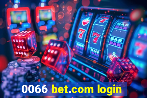 0066 bet.com login